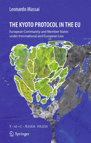 The Kyoto Protocol in the EU: European Community and Member States under International and European Law