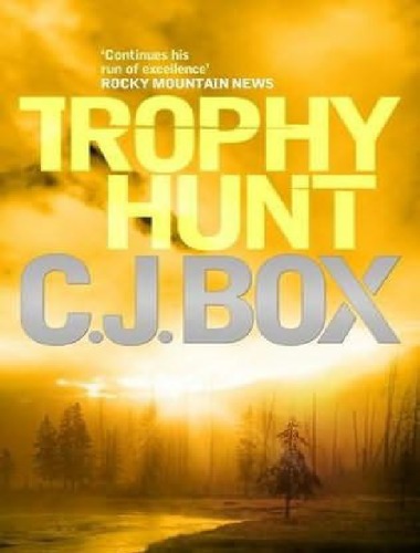 Trophy Hunt (A Joe Pickett Novel)