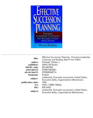 Effective succession planning: ensuring leadership continuity and building talent from within