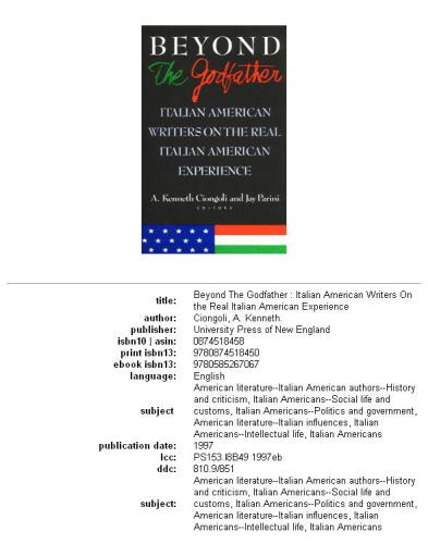 Beyond The Godfather: Italian American Writers on the Real Italian American Experience