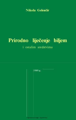 Prirodno liječenje biljem i ostalim sredstvima