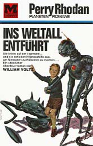 Perry Rhodan. Ins Weltall entführt