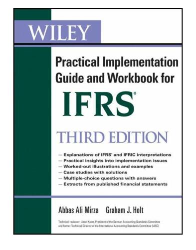 Wiley IFRS: Practical Implementation Guide and Workbook