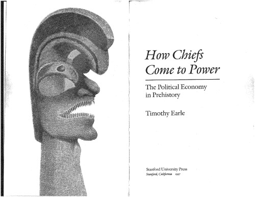 How chiefs come to power: the political economy in prehistory