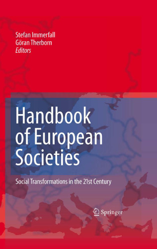 Handbook of European Societies: Social Transformations in the 21st Century