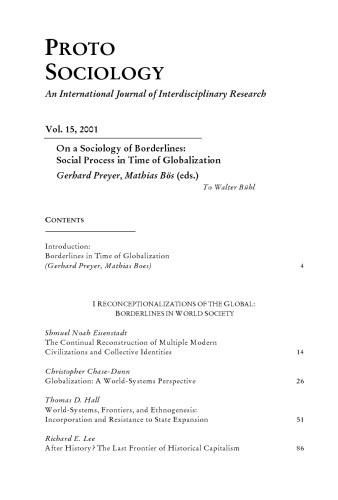 PROTO SOCIOLOGY Vol. 15, 2001 - On a Sociology of Borderlines: Social Process in Time of Globalization