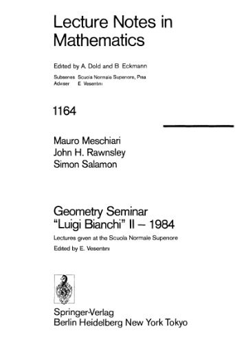 Geometry Seminar “Luigi Bianchi” II - 1984: Lectures given at the Scuola Normale Superiore