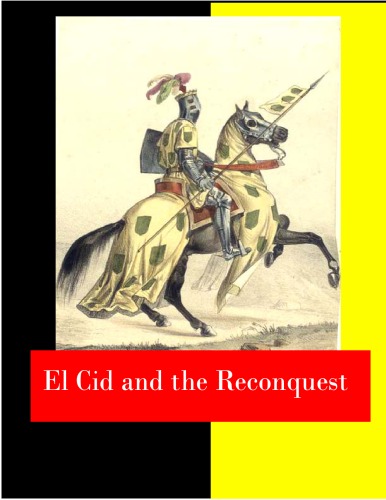 El Sid and the Reconquista