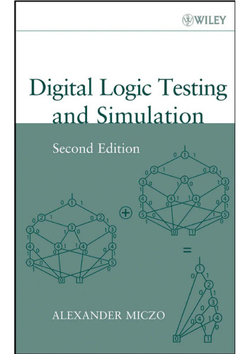 Digital logic testing and simulation