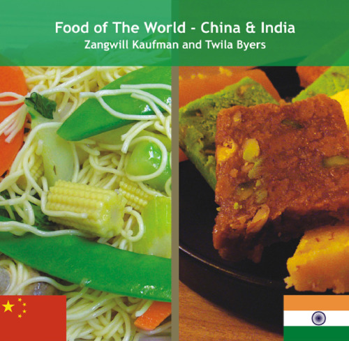 Food of The World - China India