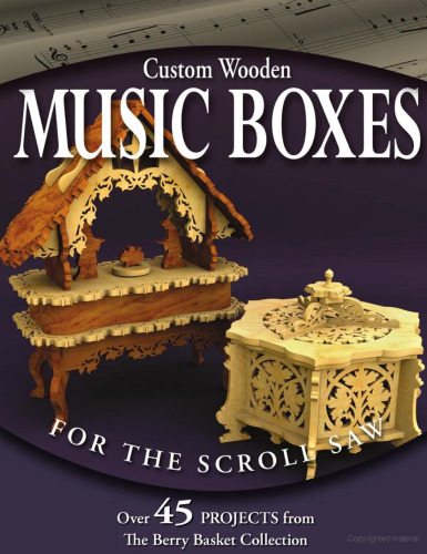 Custom Wooden Music Boxes for the Scroll Saw