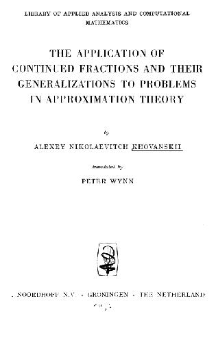 The application of continued fractions and their generalizations to problems in approximation theory 