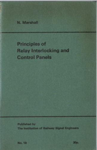 IRSE Green Book No.18 Principles of Relay Interlocking and Control Panels 1961 Reprint 1971