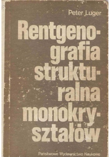 Rentgenografia strukturalna monokryształów  