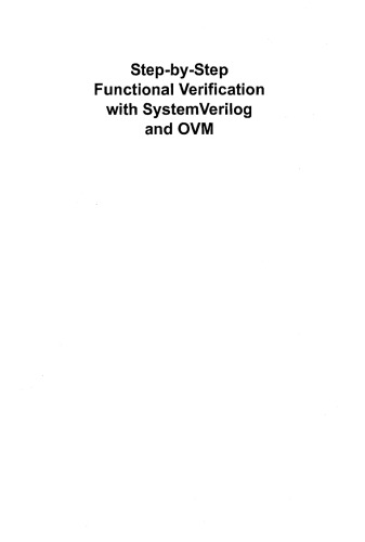 Step-by-step Functional Verification with SystemVerilog and OVM