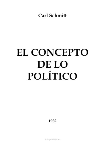 El concepto de lo político.  