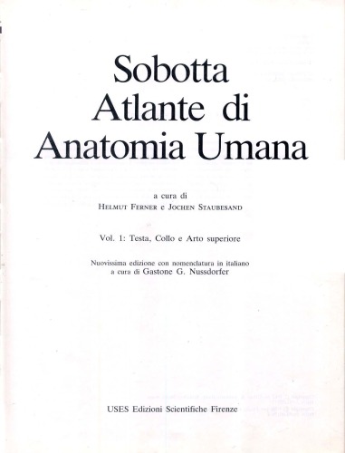 Atlante di anatomia umana Volume 1 :Testa, collo, arto superiore, cute  