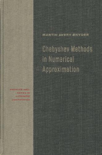 Chebyshev methods in numerical approximation 