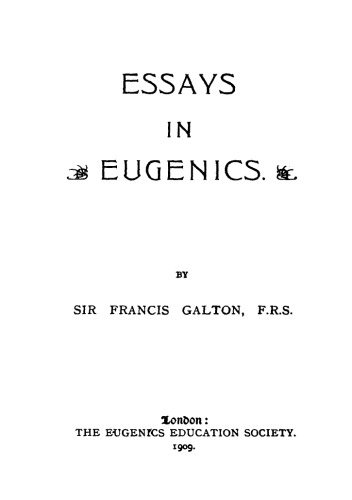 Essays in Eugenics  