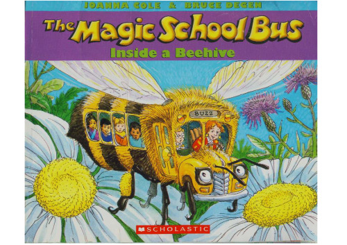 The Magic School Bus Inside a Beehive  