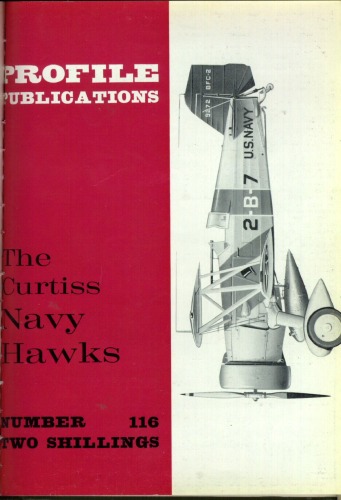 The Curtiss Navy Hawks (Profile Publications Number 116)  