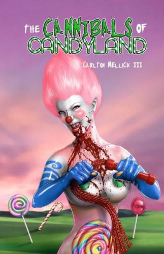 The Cannibals of Candyland  