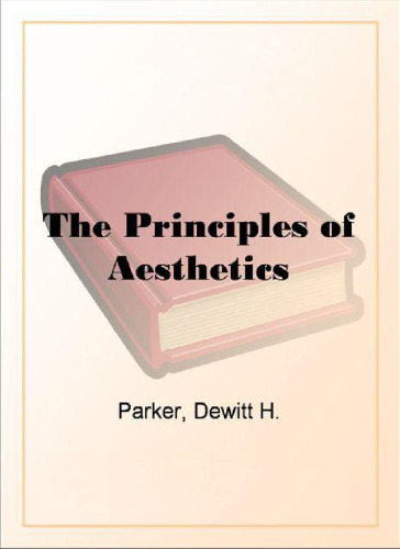 The principles of aesthetics  