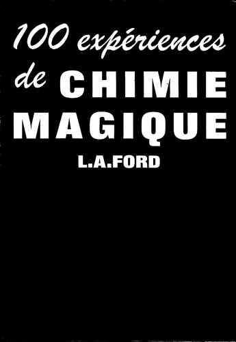 100 expériences de chimie magique