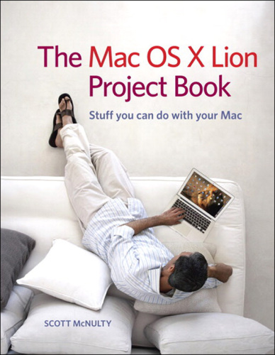 The Mac OS X Lion Project Book