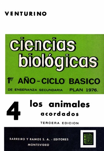 Ciencias Biológicas 1, Tomo 4: Los Animales Acordados, 3E