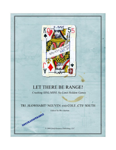 Let There Be Range!: Crushing SSNL MSNL No-Limit Hold'em Games