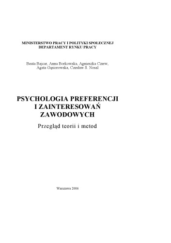 Psychologia preferencji i zainteresowań zawodowych - przegląd teorii i metod