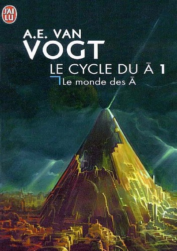 Le monde des non-A : Le cycle du non-A