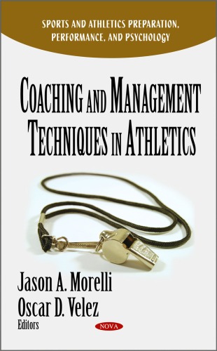 Coaching and Management Techniques in Athletics (Sports and Athletics Preparation, Performance, and Psychology)