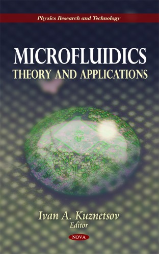 Microfluidics: Theory and Applications (Physics Research and Technology)