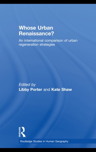 Whose Urban Renaissance?: An International Comparison of Urban Regeneration Strategies