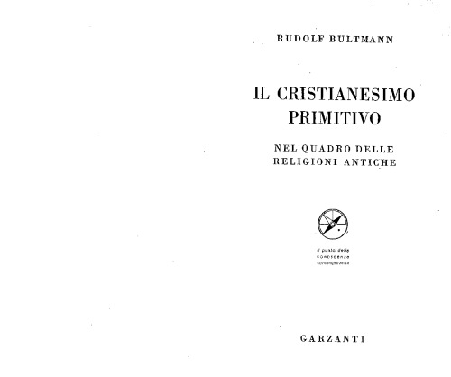 Il cristianesimo primitivo nel quadro delle religioni antiche  