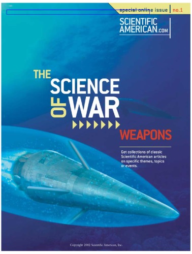 The Science of War: Weapons (Scientific American Special Online Issue No. 1)