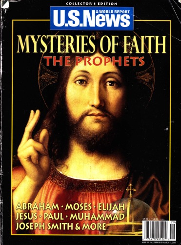 Mysteries of Faith-The Prophets(U.S.News &World Report:Special Issue)  