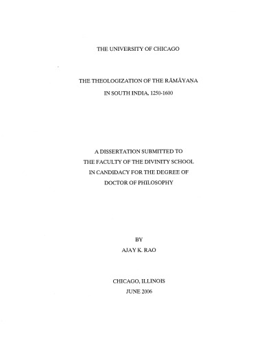 THE THEOLOGIZATION OF THE RAMAYANA IN SOUTH INDIA, 1250-1600