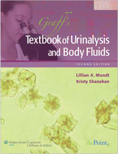 Graff's Textbook of Routine of Urinalysis and Body Fluids, Second Edition