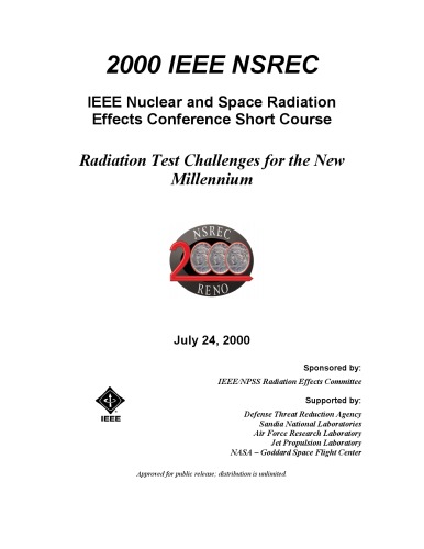 Radiation Test Challenges for the New Millennium