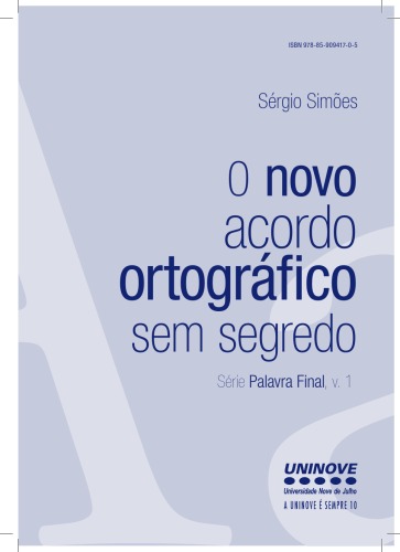 O novo acordo ortográfico sem segredo