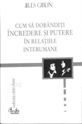 Cum să dobândiţi încredere şi putere în relaţiile interumane