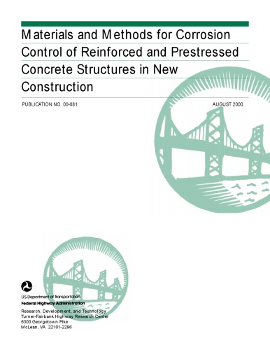 Materials and Methods for Corrosion Control of Reinforced and Prestressed Concrete Structures in New Construction  