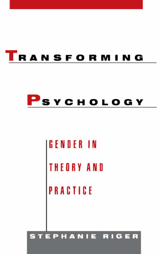 Transforming Psychology: Gender in Theory and Practice