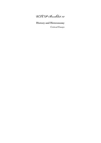 History and Heteronomy: Selected Essays