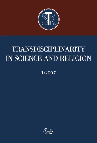 Transdisciplinarity in Science and Religion, 1-2007