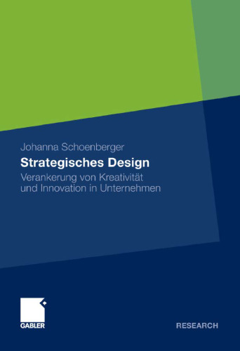 Strategisches Design: Verankerung von Kreativität und Innovation in Unternehmen