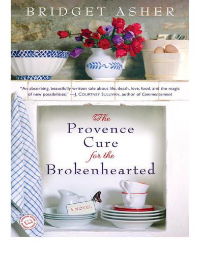 The Provence Cure for the Brokenhearted